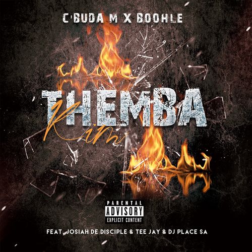 C’buda M, Boohle – Themba Kim Ft. Josiah De Disciple mp3 download