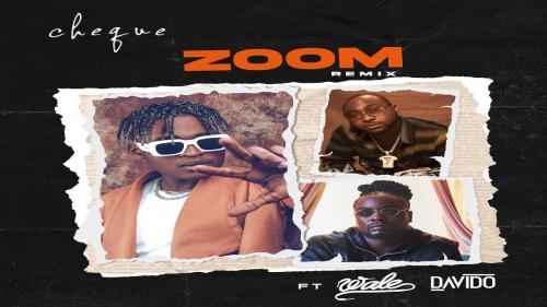 Cheque – Zoom (Remix) Ft. Wale, Davido mp3 download