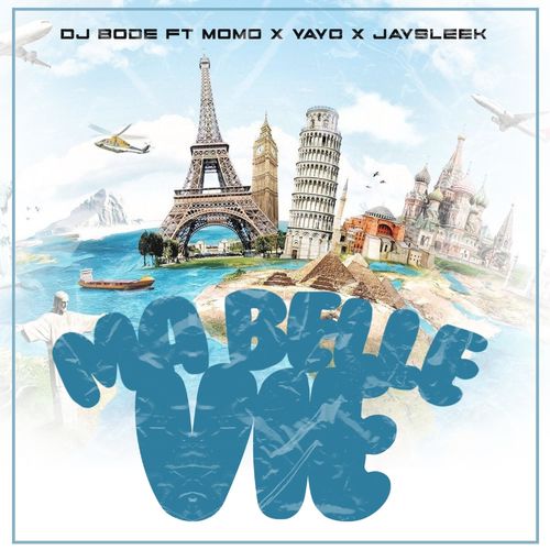 DJ Bode – Ma Belle Vie Ft. Momo, Yayo, Jaysleek mp3 download