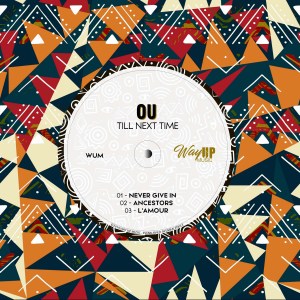 EP: OU – Till Next Time mp3 download