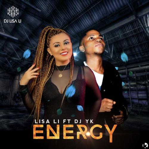 Lisa Li Ft. DJ YK – Energy mp3 download