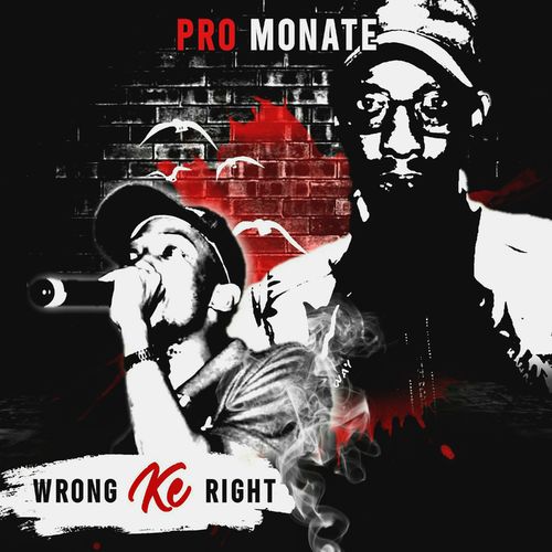 Pro Monate – Wrong Ke Right (EP) mp3 download