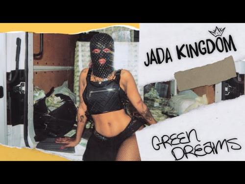 VIDEO: Jada Kingdom – Green Dreams