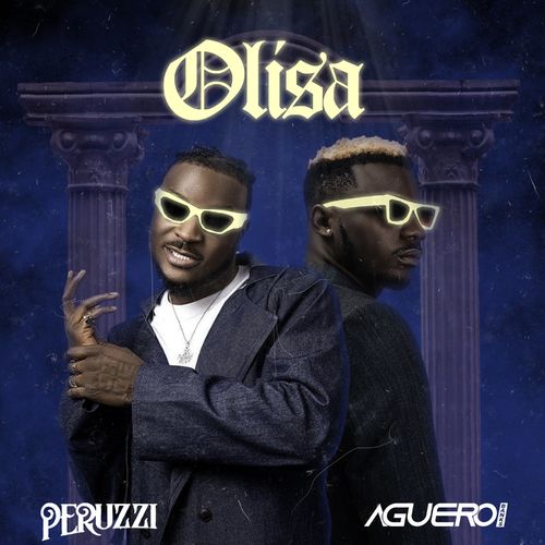 Aguero Banks – Olisa Ft. Peruzzi mp3 download
