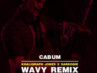 Cabum - Wavy (Remix) Ft. Khaligraph Jones x Sarkodie