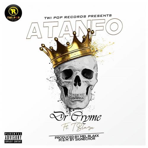 Dr Cryme – Atanfo Ft. T Blaze mp3 download