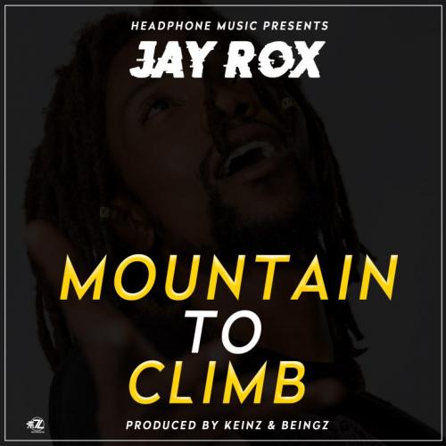 Jay Rox – Mountain To Climb mp3 download