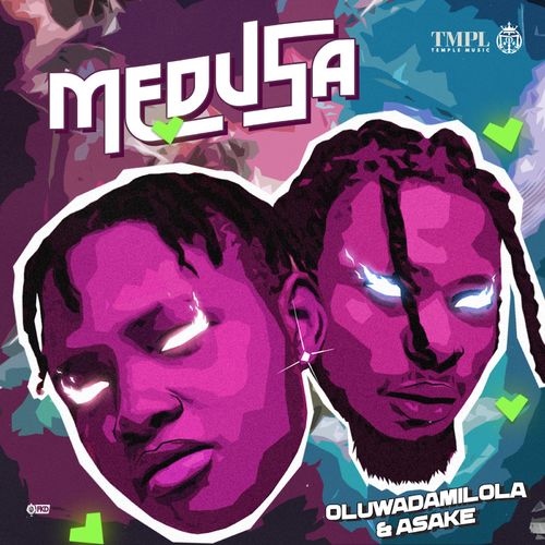 Oluwadamilola – Medusa Ft. Asake