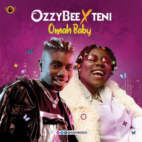 OzzyBee Ft. Teni – Omah Baby mp3 download