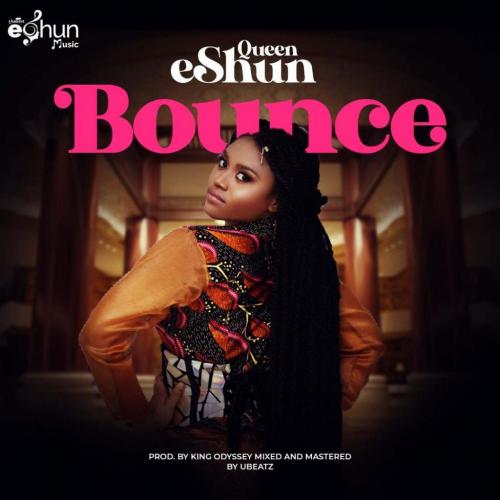 Queen eShun – Bounce