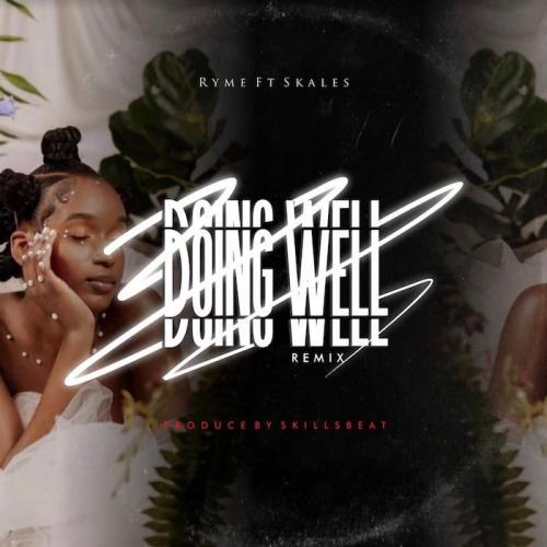 Ryme Ft. Skales – Doing Well (Remix) mp3 download