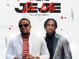 SammieFaze Ft. Trikytee - Do Me Jeje