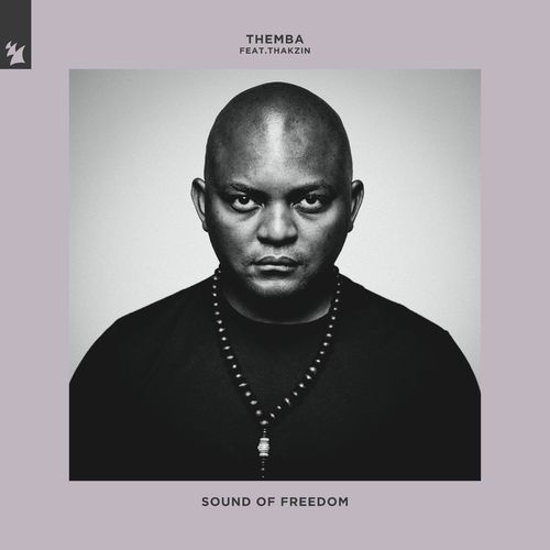 Themba – Sound Of Freedom Ft. DJ Thakzin mp3 download