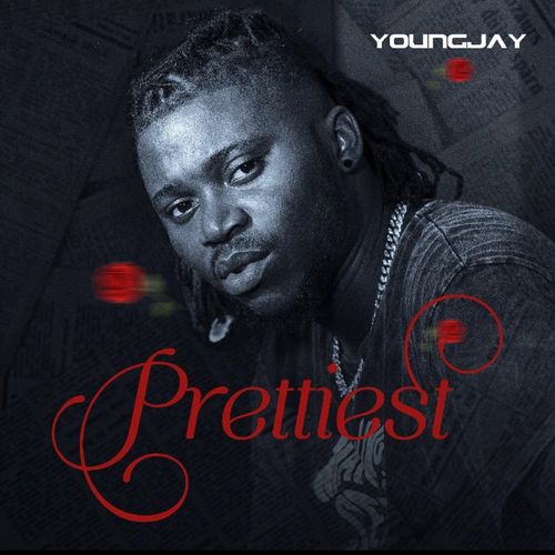 YoungJay – Prettiest mp3 download