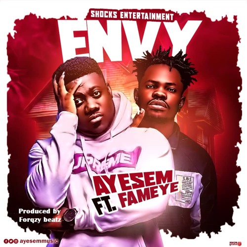 Ayesem Ft. Fameye – Envy mp3 download