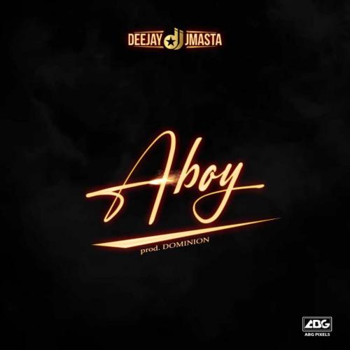 DeeJay J Masta – Aboy mp3 download