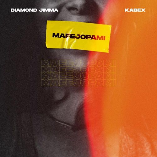 Diamond Jimma – Mafejopami Ft. Kabex mp3 download