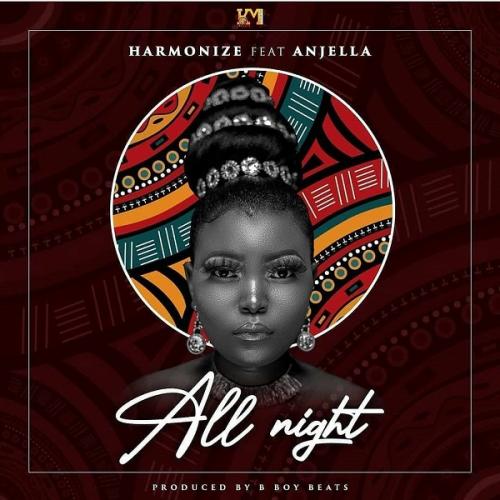 Harmonize – All Night Ft. Anjella mp3 download