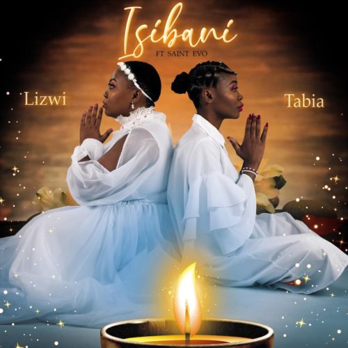 Lizwi & Tabia – Isibani Ft. Saint Evo mp3 download