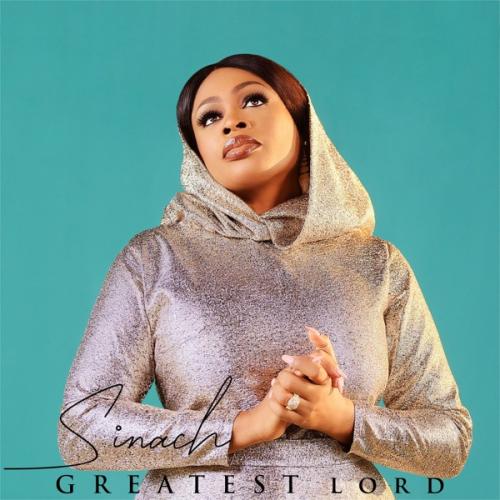 Sinach – Greatest Lord mp3 download