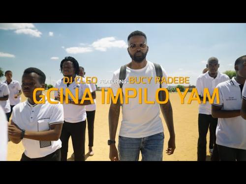 VIDEO: Dj Cleo Ft. Bucy Radebe – Gcina Impilo Yam