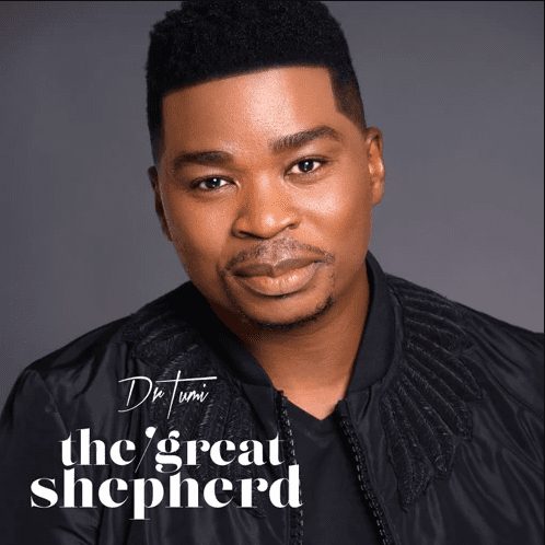 [Album] Dr Tumi – The Great Shepherd