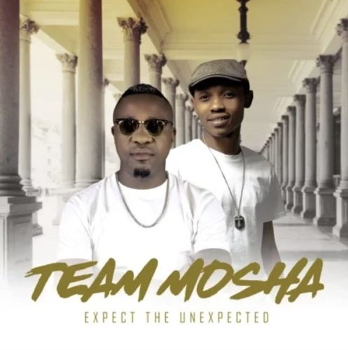 [Album] Team Mosha – Expect The Unexpected mp3 download
