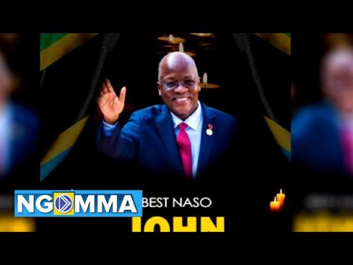 Best Naso – John Magufuli mp3 download
