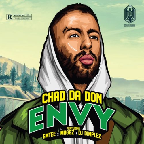 Chad Da Don – Envy Ft. Maggz, Emtee, DJ Dimplez mp3 download