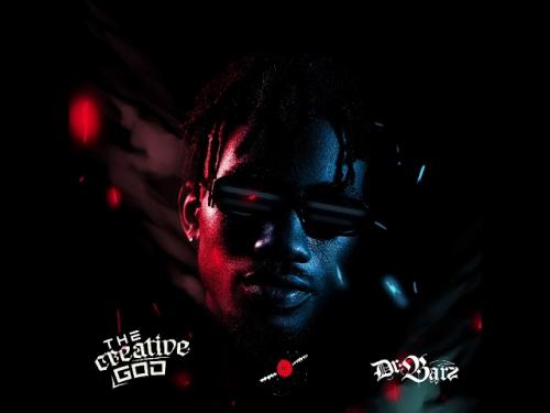 Dr Barz – The Creative God mp3 download