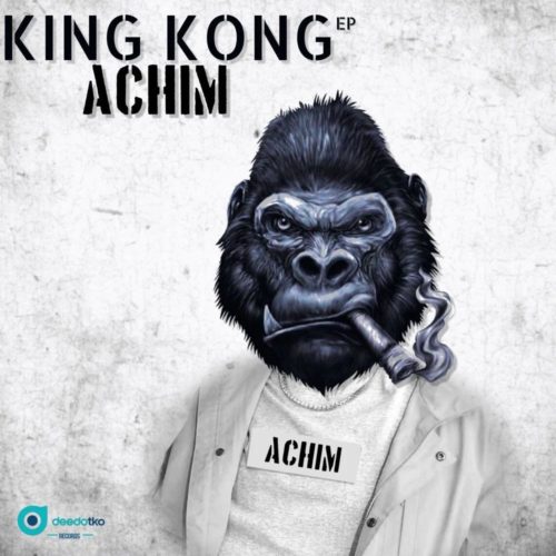 [EP] ACHIM – King Kong