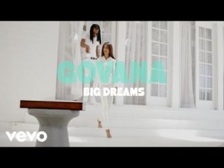 Govana - Big Dreams
