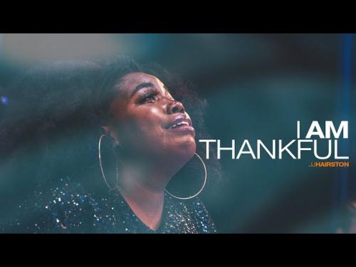 JJ Hairston Ft. Chris House – I Am Thankful mp3 download
