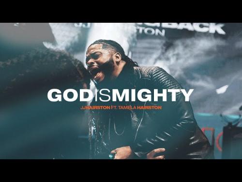 JJ Hairston Ft. Tamela Hairston – God Is Mighty mp3 download