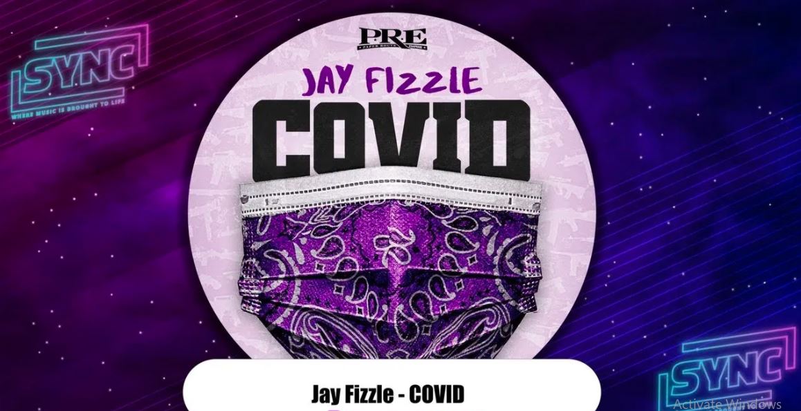 Jay Fizzle – Covid mp3 download