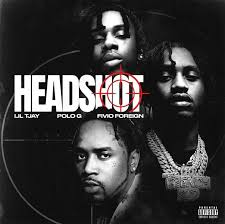 Lil Tjay - Headshot (feat. Polo G & Fivio Foreign)