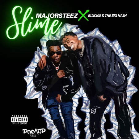 Majorsteez – Slime Ft. Blxckie, The Big Hash mp3 download