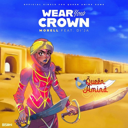 Morell – Wear Your Crown Ft. Di’ja mp3 download