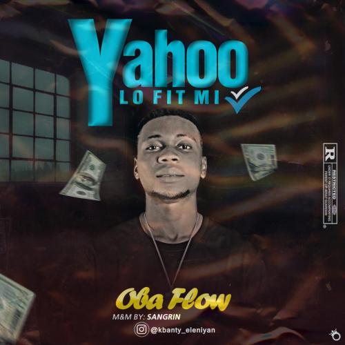 ObaFlow – Yahoo Lo Fit Mi mp3 download