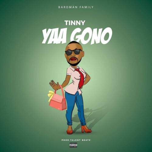 Tinny – Yaa Gono (Yaa Pono Diss) mp3 download