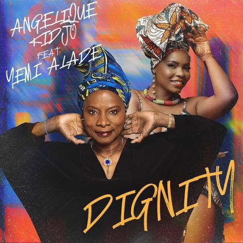 VIDEO: Angelique Kidjo – Dignity Ft. Yemi Alade