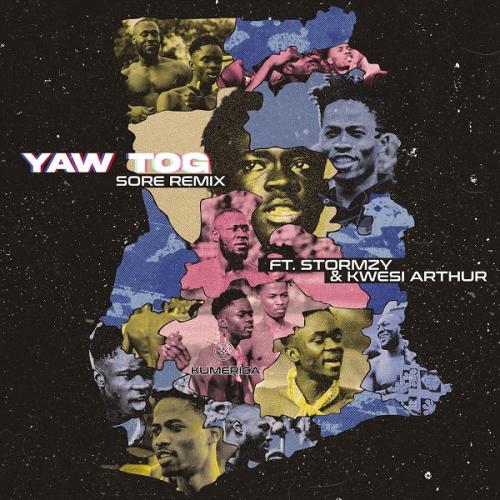 Yaw Tog – Sore (Remix) Ft. Stormzy, Kwesi Arthur mp3 download