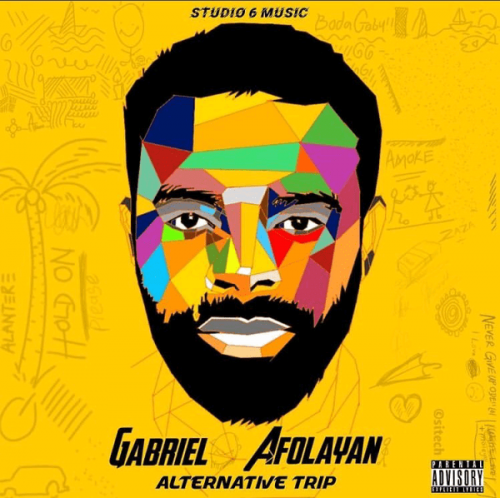[Album] Gabriel Afolayan – Alternative Trip