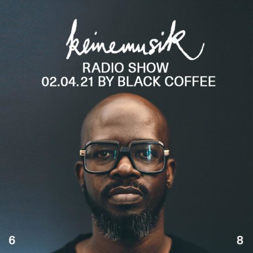 Black Coffee – Keinemusik Radio Show (02.04.2021)