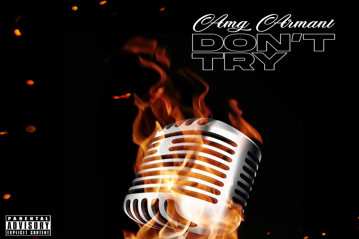 AMG Armani – Don’t Try mp3 download