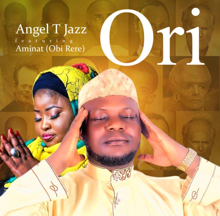 Angel Tjazz Ft. Aminat Ajao (ObiRere) – Ori