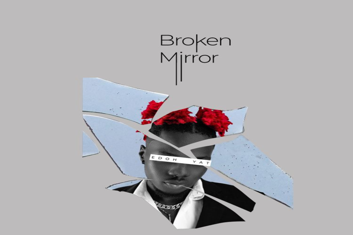 [EP] Edoh Yat – Broken Mirror