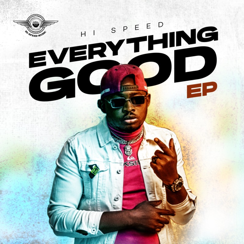 [EP] Hi-Speed – Everything Good