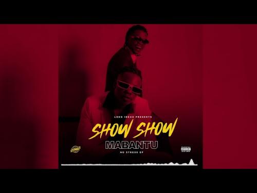 Mabantu Ft. Marioo – Show Show mp3 download