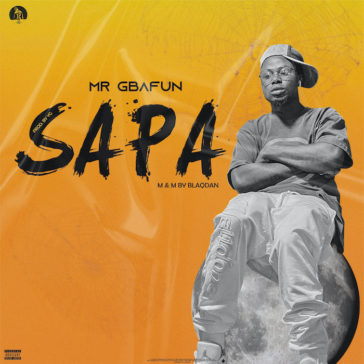 Mr Gbafun – Sapa mp3 download